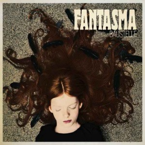 Baustelle_Fantasma