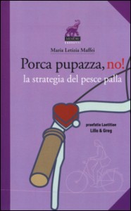 porca-pupazza, no-maria-letizia-maffei
