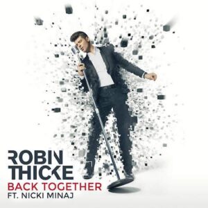 Robin Thicke torna sulle scene musicali in compagnia di Nicky Minaj
