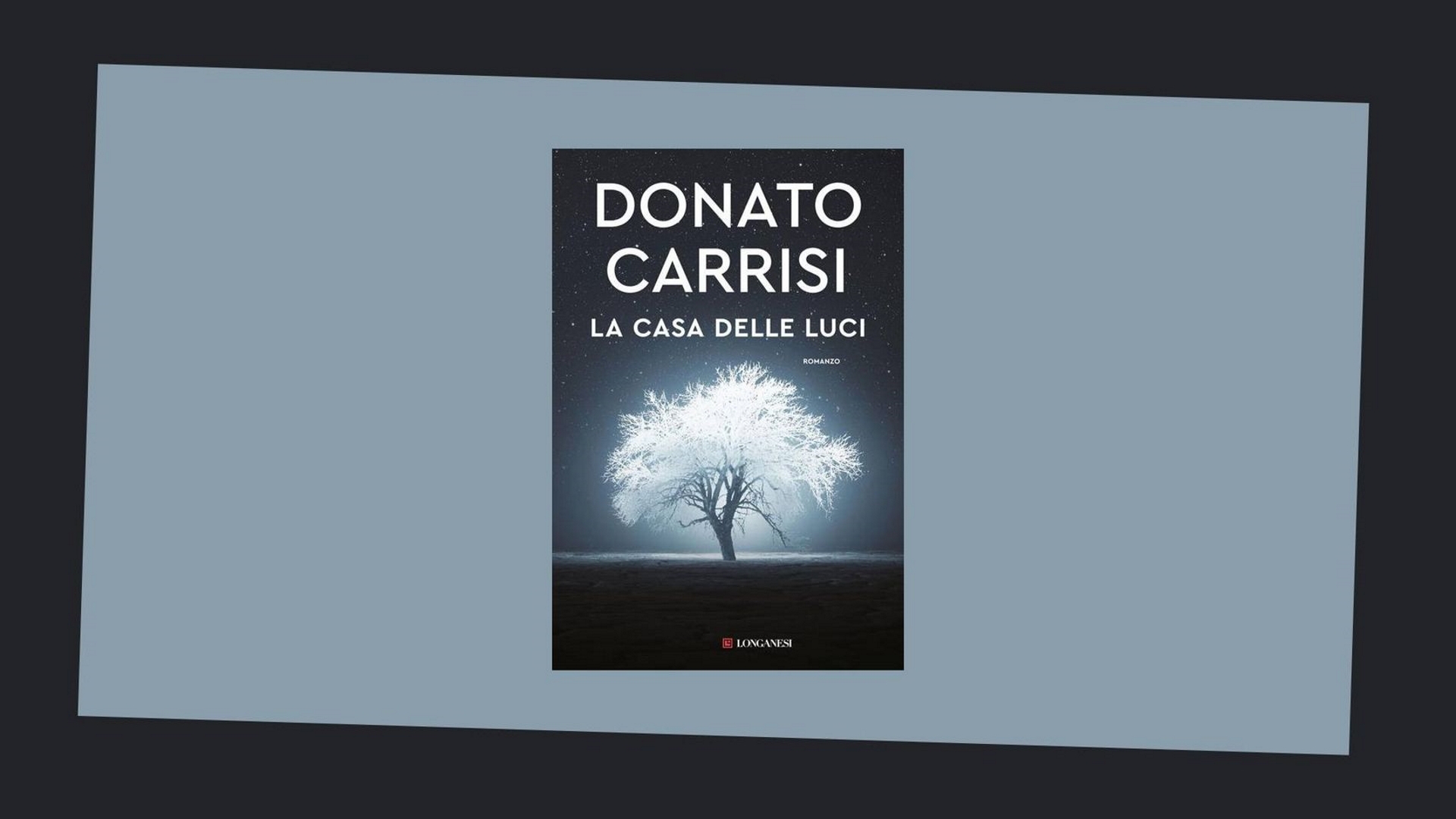 Donato Carrisi: il libro 2022 è La casa delle luci. Intervista sulla trama